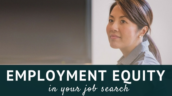 Employment Equity in your Job Search